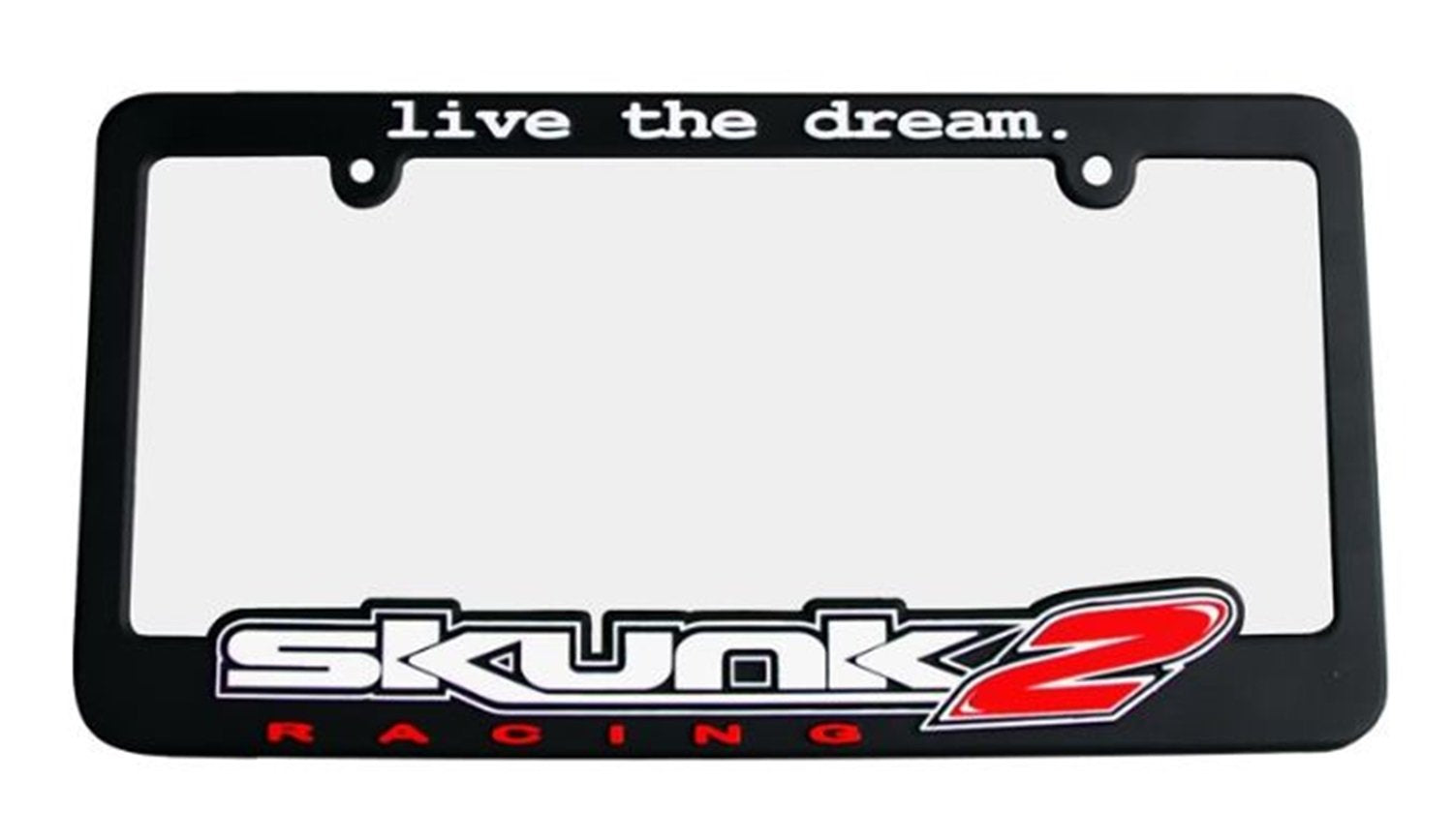 Skunk2 Racing 838-99-1450 License Plate Frame With 'Live The Dream' Logo