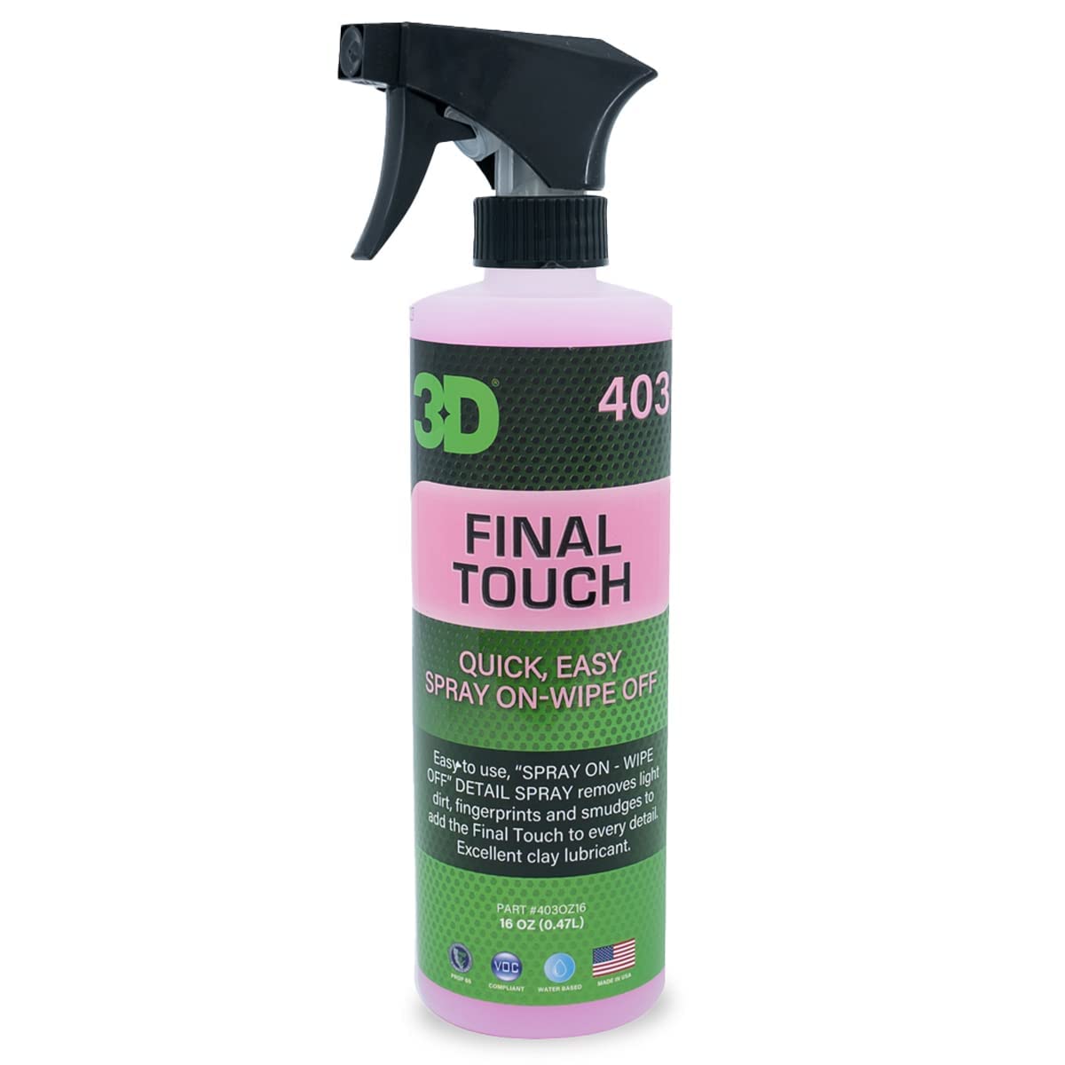 3D Final Touch Quick Detail Spray - Easy Spray On, Wipe Off Showroom Shine 16Oz.